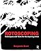 Rotoscoping: Techniques and Tools for the Aspiring Artist
