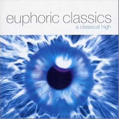 Euphoric Classics - A Classical High