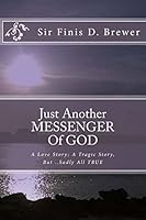 Just Another MESSENGER Of GOD 0941091147 Book Cover