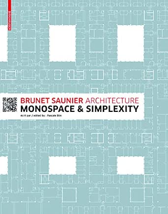 Brunet Saunier Architecture: Monospace and Simplexity Brunet Saunier Architecture: Monospace and Simplexity book cover