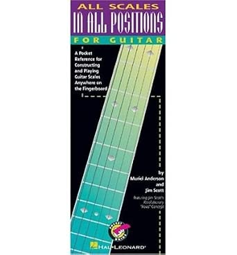 All Scales in All Positions for Guitar: A Pocket Reference for ...