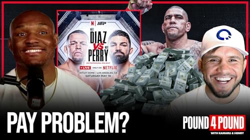 UFC Pay Drama, Mike Perry vs Nate Diaz, Chimaev vs Strickland, UFC London Main Event | Pound 4 Pound