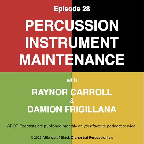 Episode 28. Percussion Instrument Maintenance