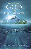 God in Deep Silence 1482850249 Book Cover
