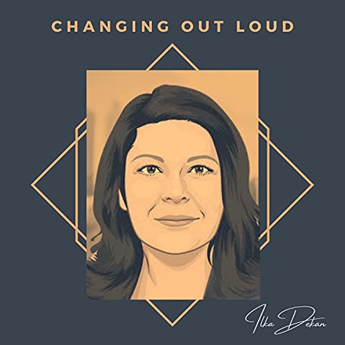Changing out loud - Dein Praxispodcast rund um die Digitale Transformation cover art