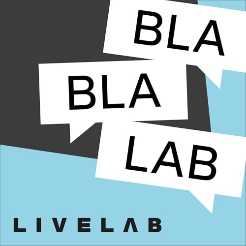Bla Bla Lab Podcast Por Live Lab arte de portada