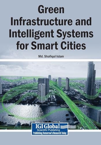 Green Infrastructure and Intelligent Systems for Smart Cities