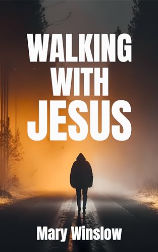 Walking with Jesus