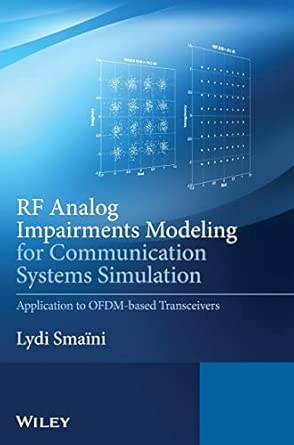RF Analog Impairments Modeling for Communication Systems Simulation: Application to OFDM-based Transceivers book cover