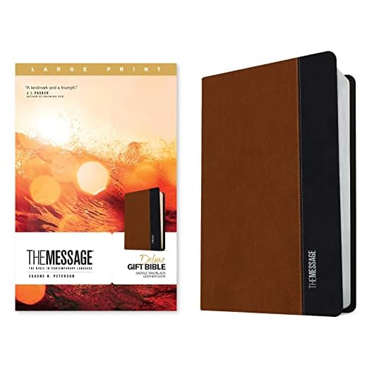The Message Deluxe Gift Bible, Large Print (Leather-Look, Saddle Tan/Black): The Bible in Contemporary Language