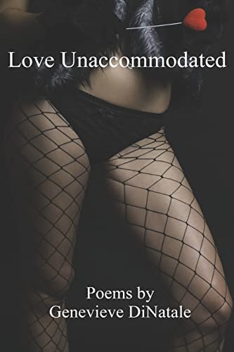 Love Unaccommodated