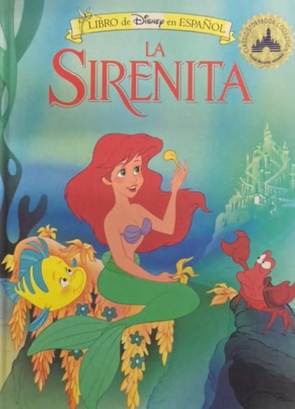 La Sirenita / The Little Mermaid (Libro de Disney en Espanol) (Spanish Edition)