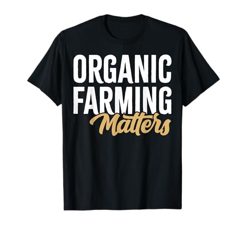 L'agriculture biologique compte | Vintage Organic Farmer T-Shirt