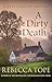 A Dirty Death (West Country Mysteries, 1)