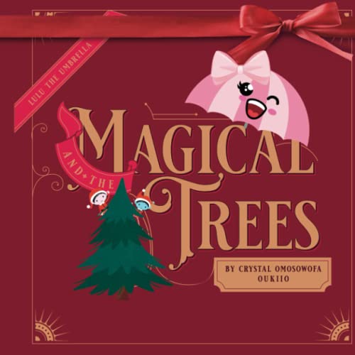 LuLu the Umbrella and the Magical Trees: Advent Calendar Collection Day 3 - Christmas Edition (LuLu the Umbrella Adventures)