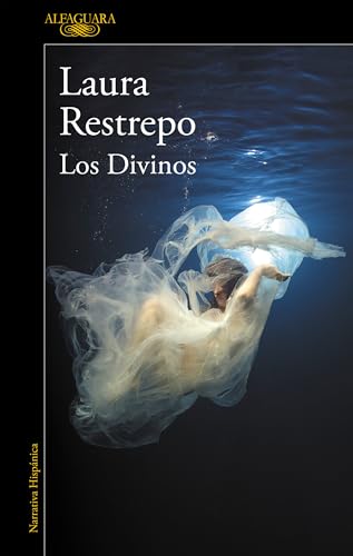 Los divinos / The Divine (Spanish Edition) [Spanish] 607316758X Book Cover