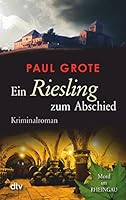 Ein Riesling zum Abschied 3423213191 Book Cover