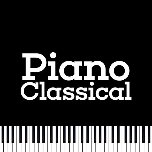 Piano Classical Calm Music for Studying, Classical Music