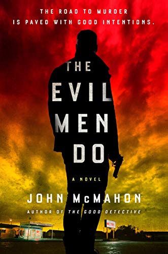 The Evil Men Do (A P.T. Marsh Novel Book 2)