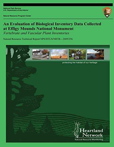 An Evaluation of Biological Inventory Data Collected at Effigy Mounds National Monument: Vertebrate and Vascular Plant Inventories