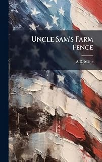Uncle Sam's Farm Fence