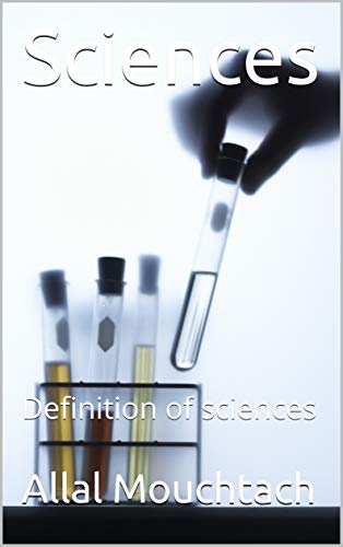 Sciences: Definition of sciences (English Edition)