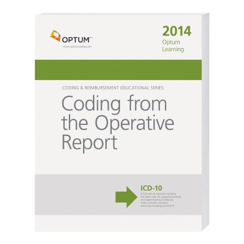 Coding from the Operative Report 2014 (Optum Learning: Coding ...