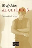  Adulterios: Tres comedias en un acto (Marginales)