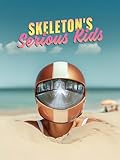 Skeleton's Serious Kids