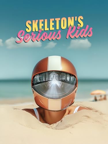 Skeleton's Serious Kids