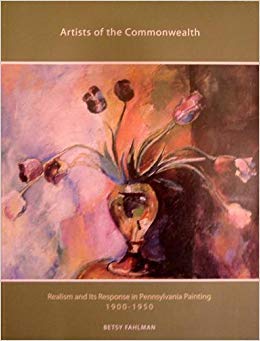 Paperback Artists of the Commonwealth: realism and its response in Pennsylvania painting 1900-1950 Book
