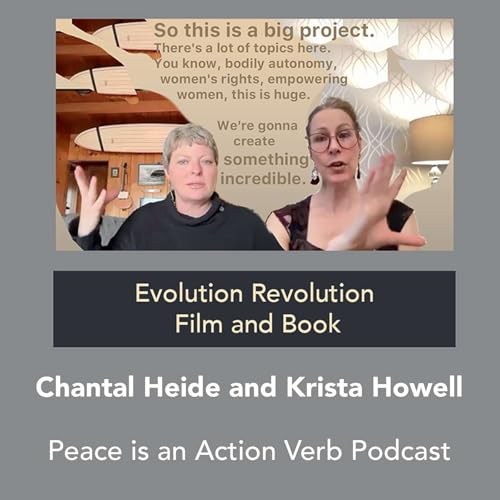Chantal Heide and Krista Howell Discuss Their Project, Evolution Revolution Film and Book