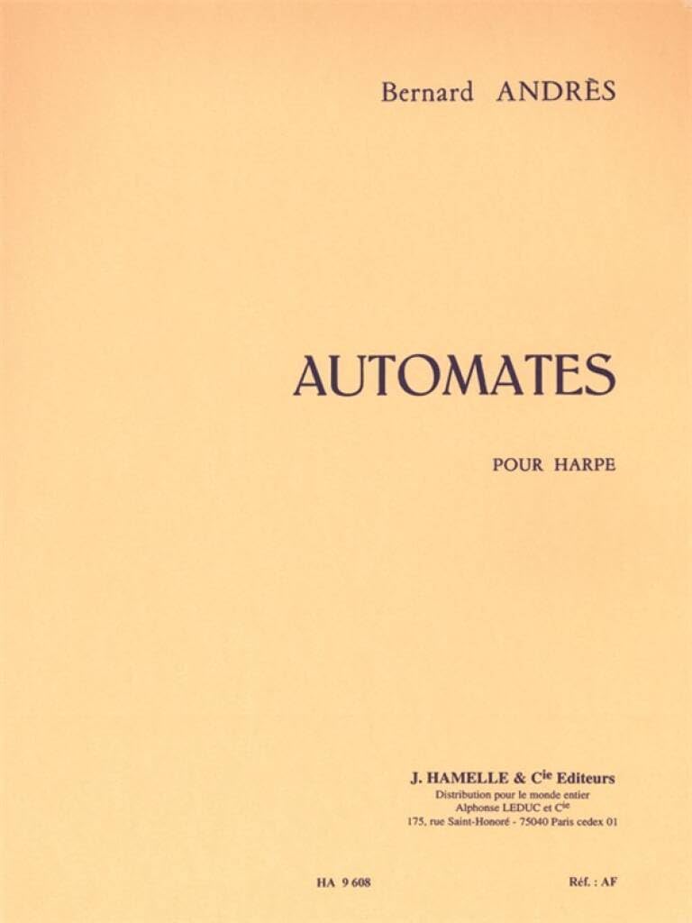 Bernard Andres - Automates pour Harpe