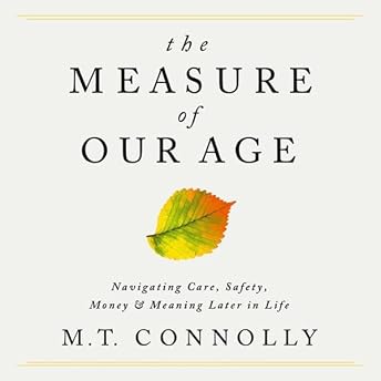 The Measure of Our Age Audiobook by M. T. Connolly episode artwork