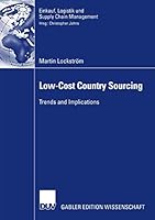 Low-Cost Country Sourcing: Trends and Implications 3835006924 Book Cover