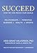 Succeed: How We Can Reach Our Goals