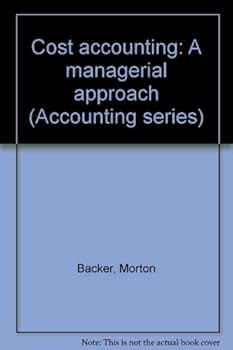 Hardcover Cost Accounting A Managerial Approach Book