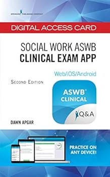 Printed Access Code Social Work Aswb?(r) Clinical Exam App - Digital Access Card: Web/Ios/Android: All the Content and Q&A from Dawn Apgar? (Tm)S Books, Social Work Aswb? Book