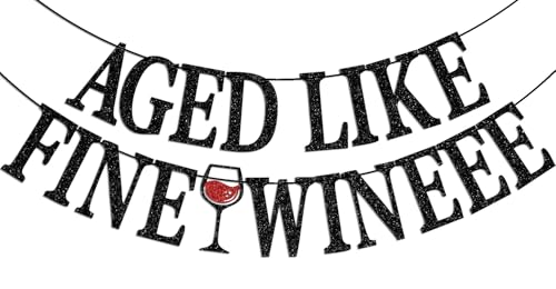 Aged Like Fine Wineee Banner Wine Birthday Party Decorations Man Woman 40th/50th/55th/60th Birthday Party Decoration Supplies Black & Red Glitter