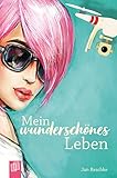 Mein wunderschönes Leben