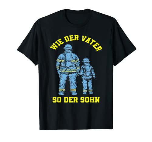 Como el padre del hijo bombero bombero. Camiseta