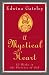A Mystical Heart: 52 Weeks in the Presence of God
