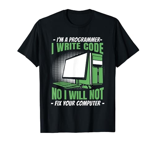 No I Will Not Fix Your Computer Developer programador t-shirt, Preto, S