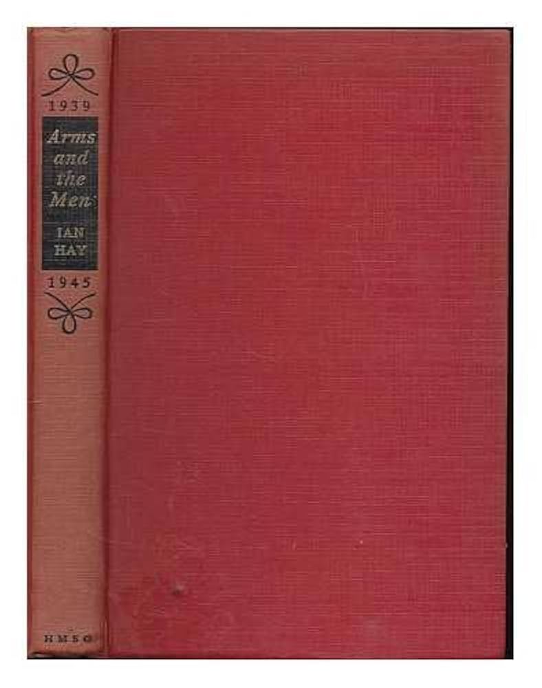 洋書 Arms and the Men Ian Hay 1945 Arms and the men / by Ian