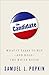 The Candidate: What it Takes to Win - and Hold - the White House
