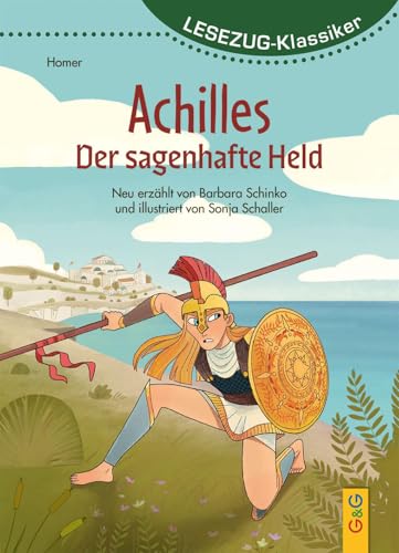 LESEZUG/Klassiker: Achilles - Der sagenhafte Held
