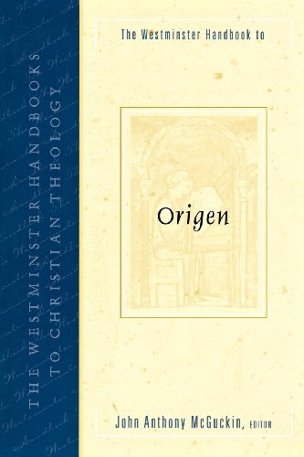 The Westminster Handbook to Origen (Westminster Handbooks to Christian Theology)