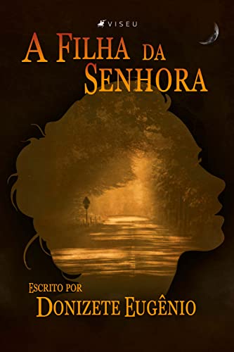 A filha da senhora (Portuguese Edition)
