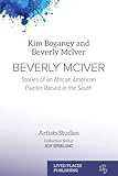 beverly mciver: stories of an african american painter raised in the south