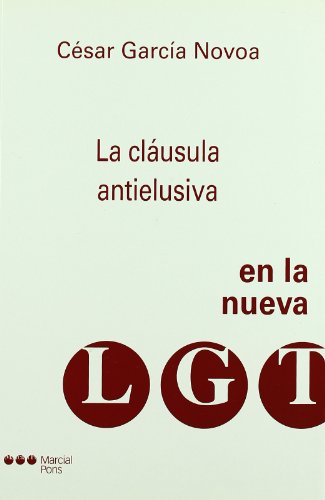 Portada de La Clausula Antielusiva en la Nueva Lgt